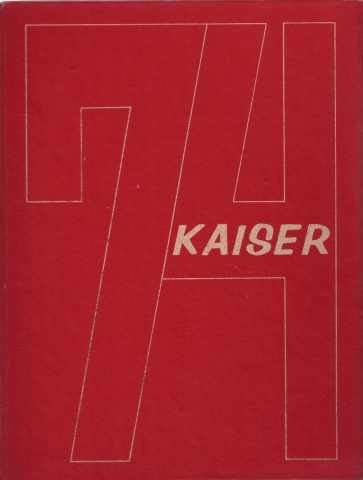 Kaiser 74 Yearbook - Selected Pages