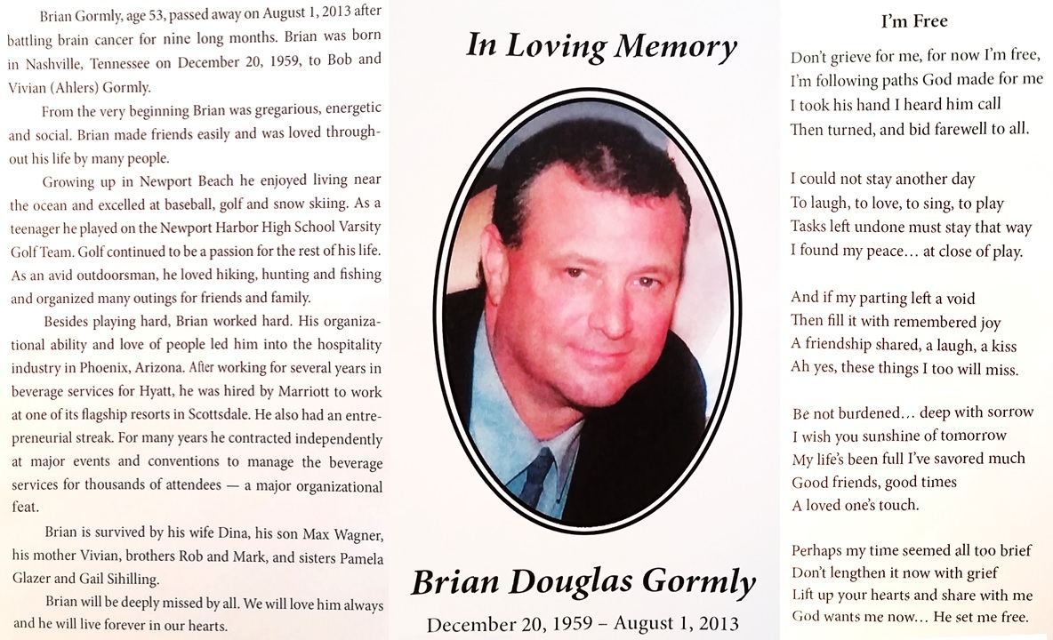 We are sorry to announce the passing of classmate Brian Gormly